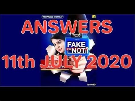 Flipkart FAKE OR NOT FAKE Quiz Answers Today 11th July 2020 FAKE OR