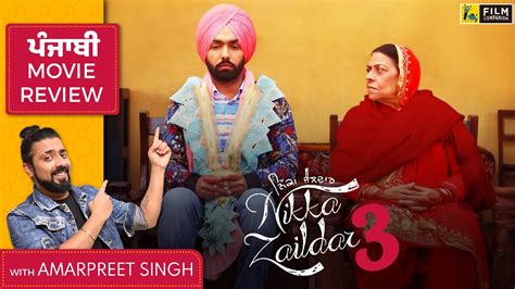 Nikka Zaildar 3 Punjabi Movie Review By Amarpreet Singh Ammy Virk