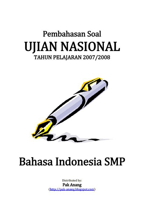 Pembahasan Soal Un Bahasa Indonesia Smp 2008 Pendidikan Mudah