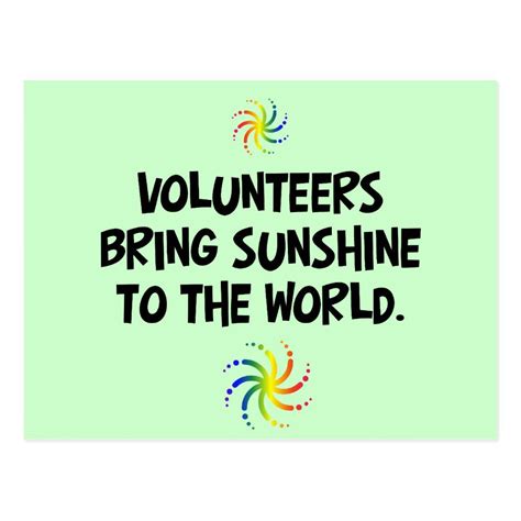 Volunteers Bring Sunshine To The World Postcard