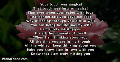 Imagine getting a wife that has supernatural powers capable of annihilating the human form of problems and using her strength to completely remove all your. Your touch was magical , Missing You Poem For Wife