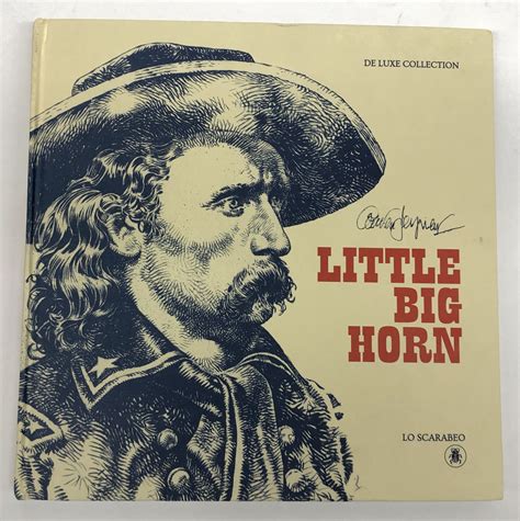 Little Big Horn Paolo Eleuteri Serpieri Deluxe Edition 251700