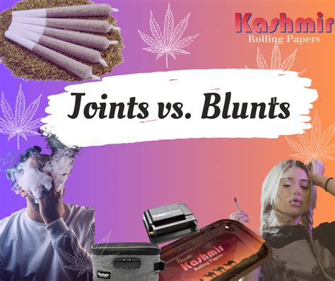 Joints Vs Blunts All That You Need To Know Kashmir420com