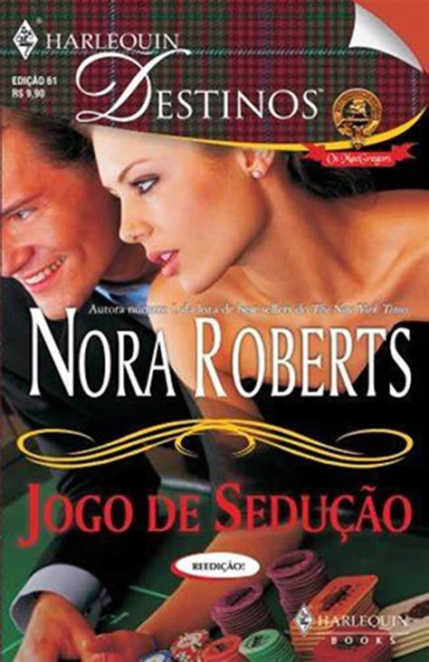 Jogo De Sedução Playing The Odds Nora Roberts Livros Grátis