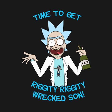 It hits hard, morty, then it slowly fades, leaving you stranded in a failing marriage. Rick Morty Riggity Wrecked Son - Wubbalubbadubdub - Kids ...