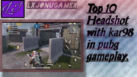 It has introduced a 'colorblind mode' which supports. Top 10 Headshot with kar98 in pubg gameplay.Best use of ...