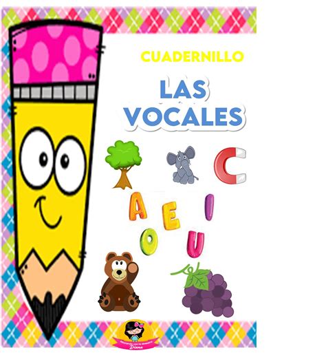 Educando Con La Maestra Las Vocales Cuadernillo