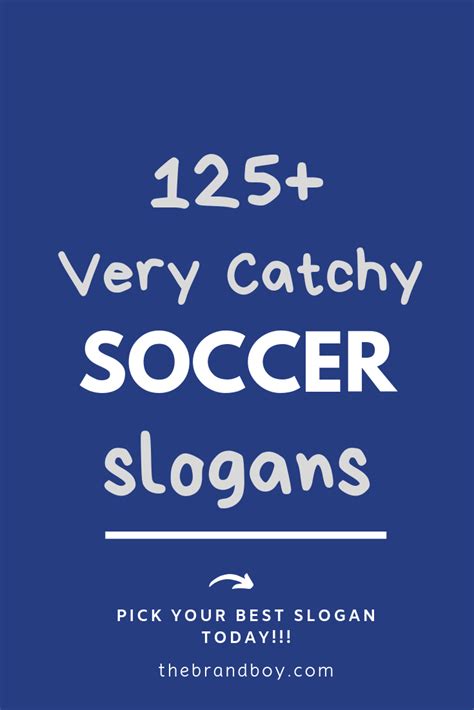 125 Best Soccer Slogans And Taglines Slogan
