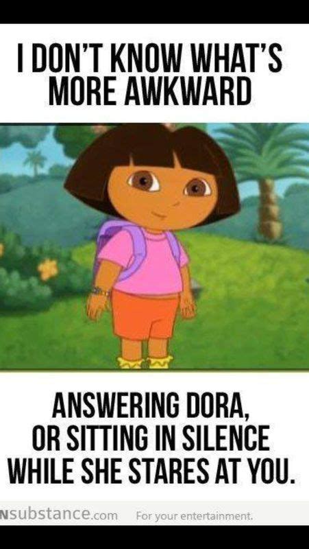 Goedemorgenlol Dora The Explorer Stupid Funny Memes Funny