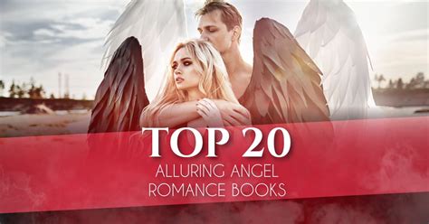 Top 20 Alluring Angel Romance Books
