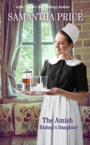The Amish Bishop S Daughter Amish Romance Amish Misfits Book By Samantha Price