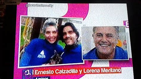 Actriz argentina arremetió contra su ex pareja tras conocer las declaraciones que dio a un canal — lorena meritano (@lorenameritano) 16 de agosto de 2016. Lorena Meritano y Ernesto Calzadilla saludan Marce - YouTube