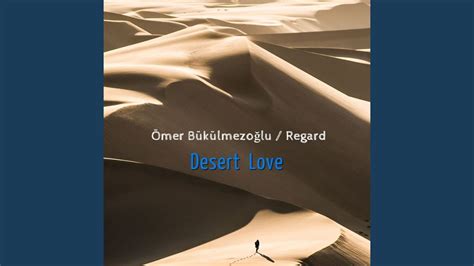 Desert Love Youtube