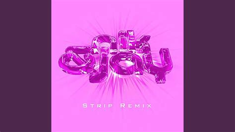 Strip Remix Youtube
