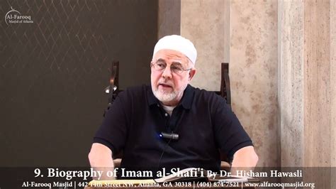 9 Biography Of Imam Al Shafi I Part 4 Of 7 YouTube