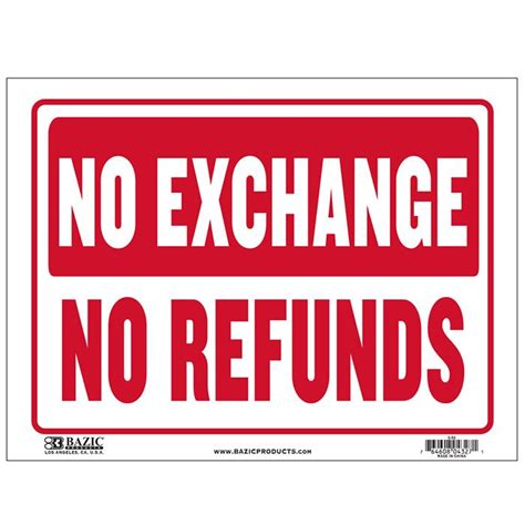 No Exchange No Refunds Sign 12 X 16 Plastic Signs Business Signs