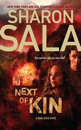 Sharon sala lot of 3 books. Next of Kin (Rebel Ridge Series #1) by Sharon Sala | NOOK ...