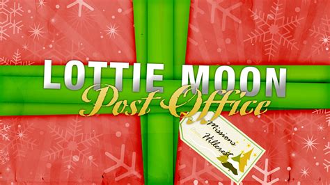 Lottie Moon Post Office Hillcrest Baptist Church