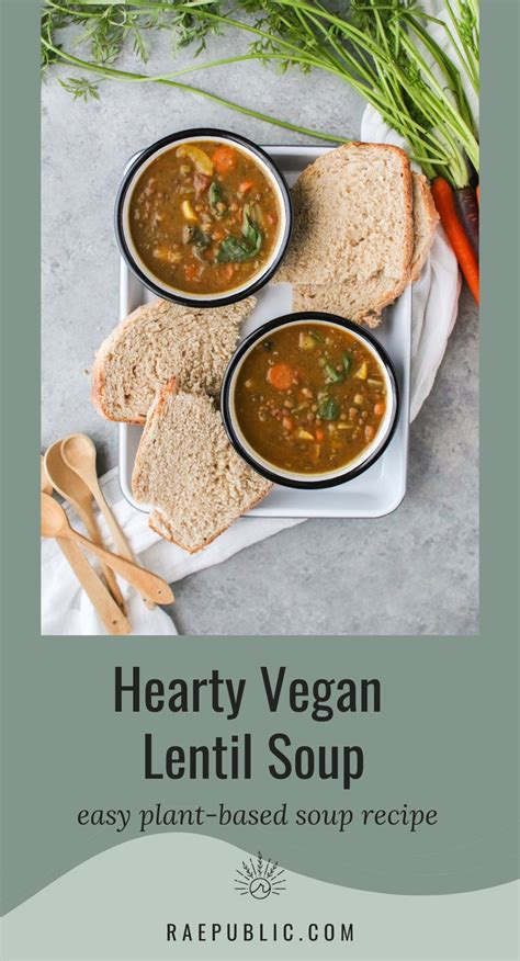 Hearty Vegan Lentil Soup Recipe Vegan Lentil Soup Easy Soup