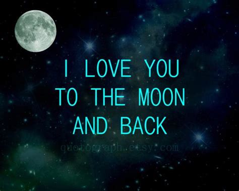 Since then, he has lived many lives and eagerly awaits the return of. I Love You to the Moon and Back Photo Print Wall by quotograph