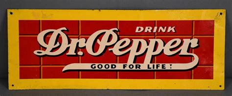 Drink Dr Pepper Good For Life Metal Tacker Sign Auction