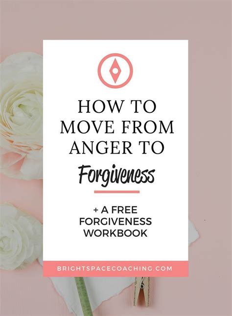 How To Move From Anger To Forgiveness — Jessica Dw Find Your Purpose