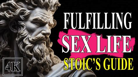 The Stoics Guide To A Fulfilling Sex Life Stoicism Youtube