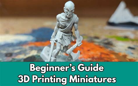 Beginners Guide To 3d Printing Miniatures In Resin