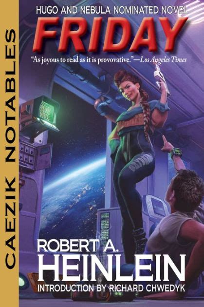Friday By Robert A Heinlein Paperback Barnes And Noble