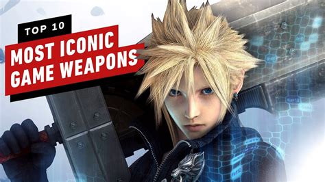 Top 10 Most Iconic Video Game Weapons Of All Time Youtube