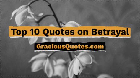 Top Quotes On Betrayal Gracious Quotes Youtube