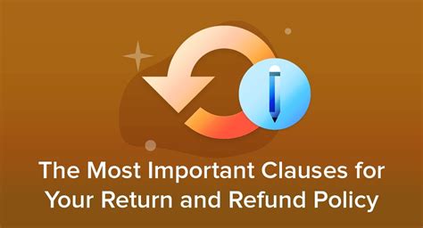 The Most Important Clauses For Your Return And Refund Policy Free
