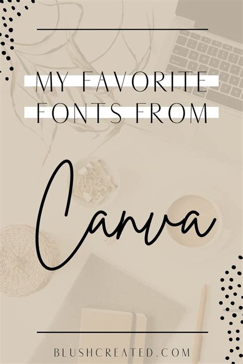 The Best Canva Fonts For Design Projects Blush Created Cool Fonts