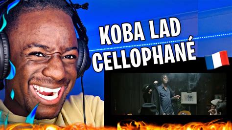 Koba LaD Cellophané Clip officiel REACTION YouTube