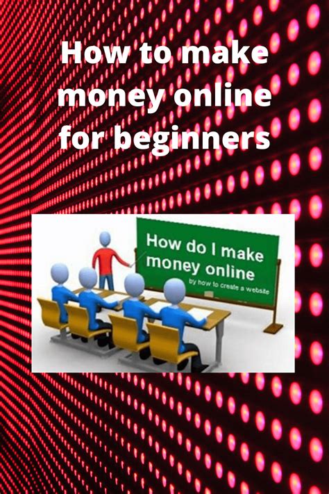 How to make money online for beginners - How To Do Topics