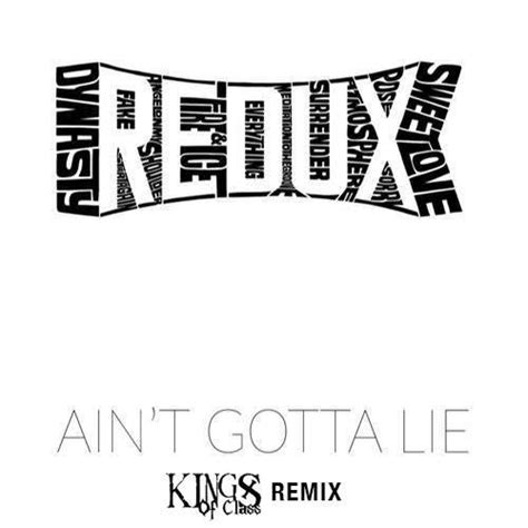 Kaskade Aint Gotta Lie Kings Of Class Remix Premiere Your Edm