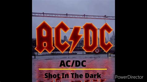 Acdc Shot In The Dark Official Picture Video Youtube