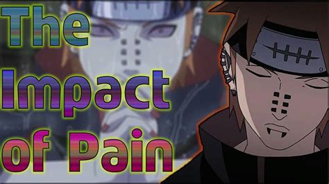 The Tragedy And Impact Of Pain In Naruto Best Villain Discussion