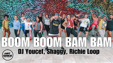boom boom bam bam dj youcelf shaggy richie loop l zumba l coreografia l cia art dance youtube