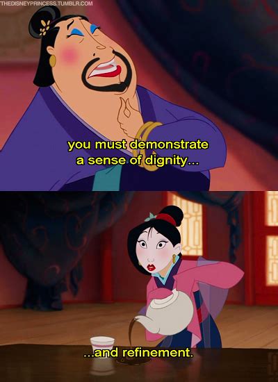Disney's mulan so it's easier to retrieve the arrow without strength and discipline? Mulan: you must demonstrate a sense of dignity and refinement. | hahahaha! | Pinterest | Mulan ...