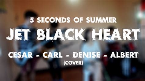5 Seconds Of Summer Jet Black Heart Band Cover Youtube