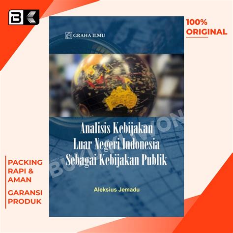 Jual Buku Analisis Kebijakan Luar Negeri Indonesia Sebagai Kebijakan