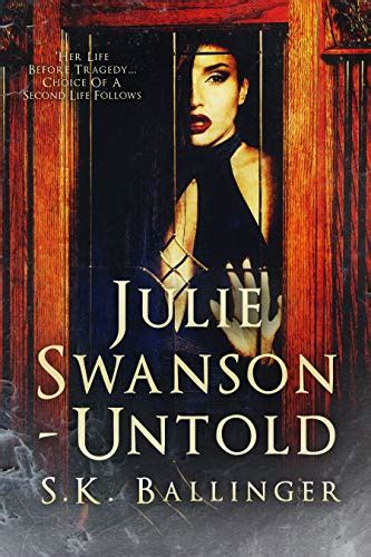 Amazon Com Julie Swanson Untold Bloodline Chronicles Vol Ebook