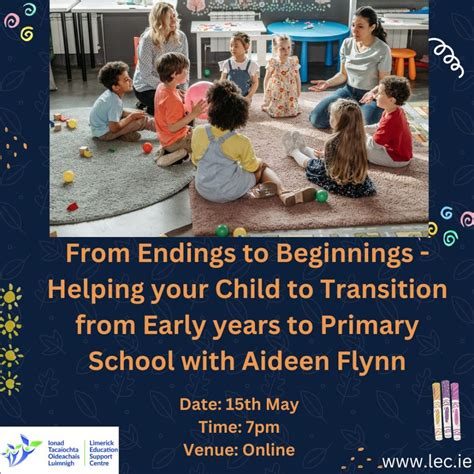 From Endings To Beginnings Helping Your Child To Transition From