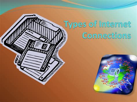 Ppt Types Of Internet Connections Powerpoint Presentation Free