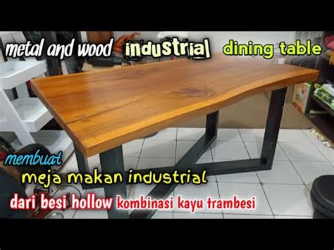 membuat meja industrial meja makan  besi hollow membuat