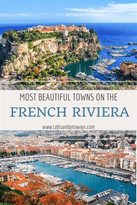 10 Must See Towns On The French Riviera Cafes And Getaways In 2022
