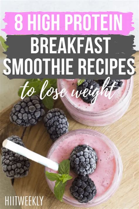 8 Protein Smoothie Recipes For Weight Loss Hiit Weekly