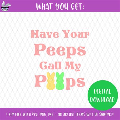 Have Your Peeps Call My Peeps Easter Svg Png Etsy