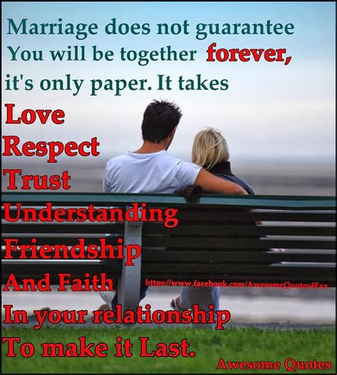 Awesome Quotes Marriage Does Not Guarantee You Will Be